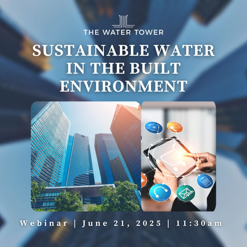 Sustainability and Resiliency - The Water Tower
